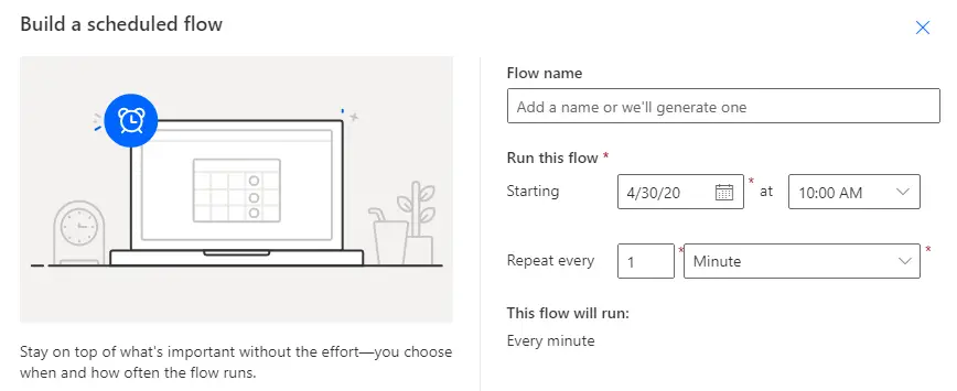 Scheduled flow from blank