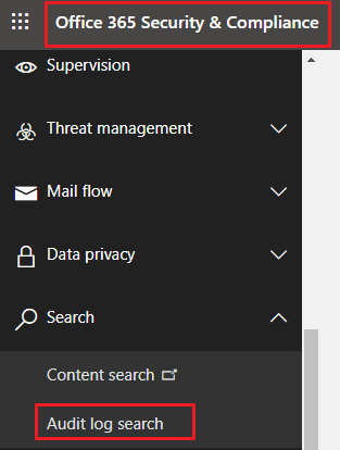 Office 365 Security and Compliance Audit log search navigation