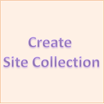 How to Create Site Collection in SharePoint